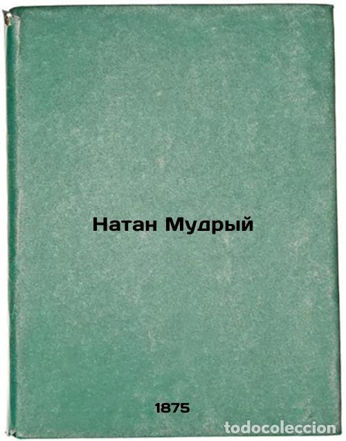 Libri di seconda mano: Natan Mudryy. In Russian /Nathan the Wise - Lessing, Gotthold Ephraim