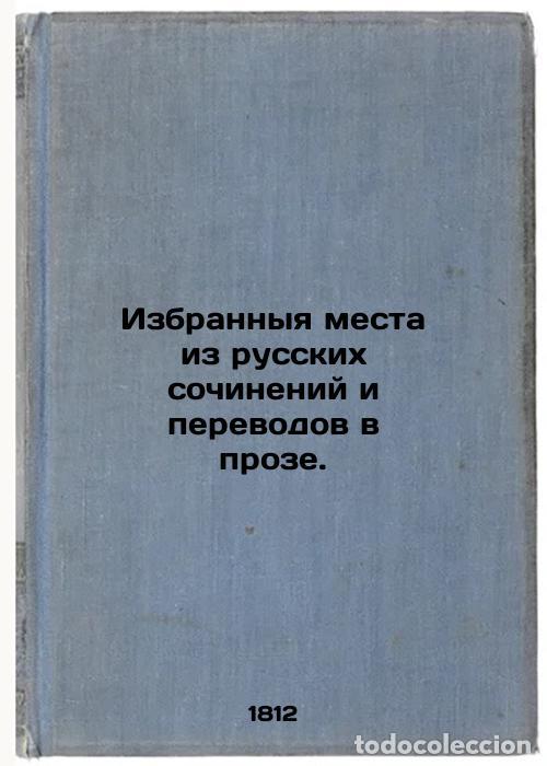 Gebrauchte B&uuml;cher: Izbrannyya mesta iz russkikh sochineniy i perevodov v proze. In Russian /Select - Grech, Nikolai Iva