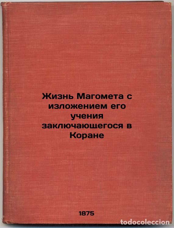Gebrauchte B&uuml;cher: Zhizn' Magometa s izlozheniem ego ucheniya zaklyuchayushchegosya v Korane. In R - Irving, Washington