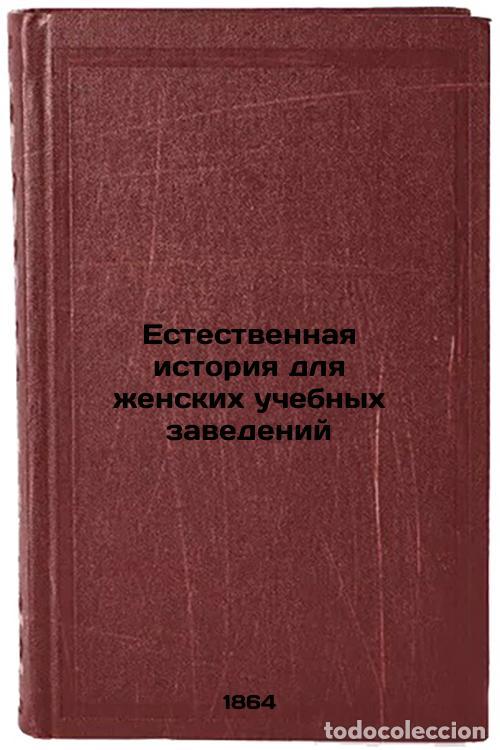 Gebrauchte B&uuml;cher: Estestvennaya istoriya dlya zhenskih uchebnyh zavedenij. In Russian /Natural hi - Gorizontov, A.