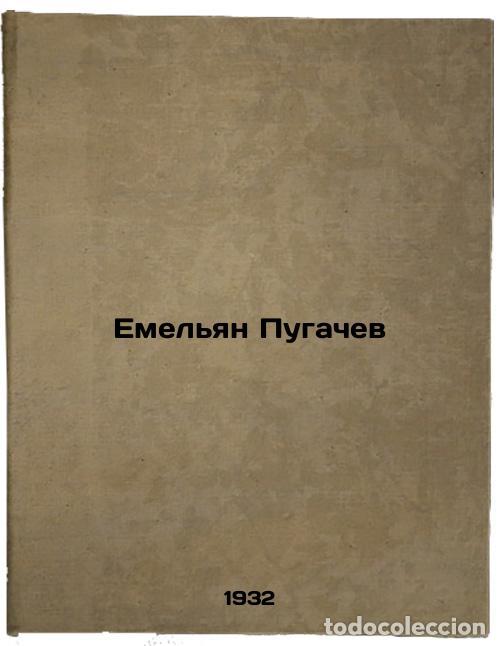 Libros de segunda mano: Emel'yan Pugachev. In Russian /Yemelyan Pugachev - Kamensky, Vasily Vasilievich