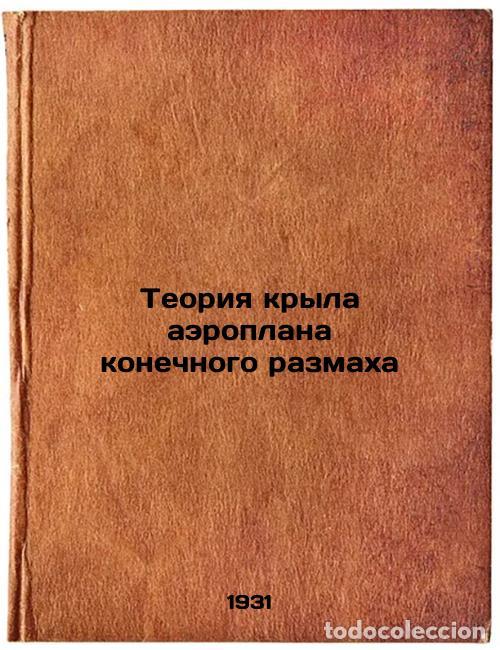 Livres d'occasion: Teoriya kryla aeroplana konechnogo razmakha. In Russian /Ultimate Aeroplane Win - Golubev, Vladimir