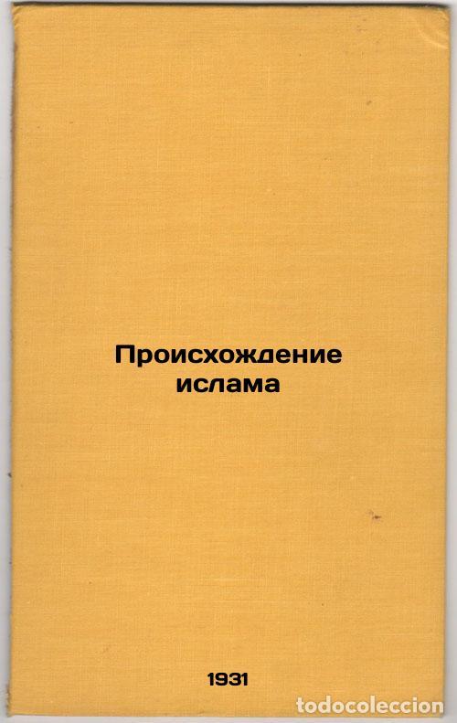 Second hand books: Proiskhozhdenie islama. In Russian /The Origins of Islam - Belyaev, Evgeniy Alexandrovich
