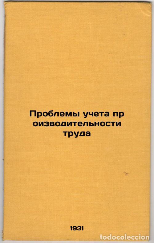 Gebrauchte B&uuml;cher: Problemy ucheta proizvoditel'nosti truda. In Russian /Productivity issues - Ioffe, Moisei Vladimirov
