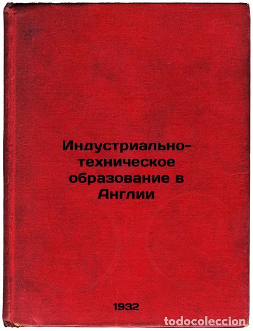 Gebrauchte B&uuml;cher: Industrial'no-tekhnicheskoe obrazovanie v Anglii. In Russian /Industrial and te - Tambovtsev, Sergey