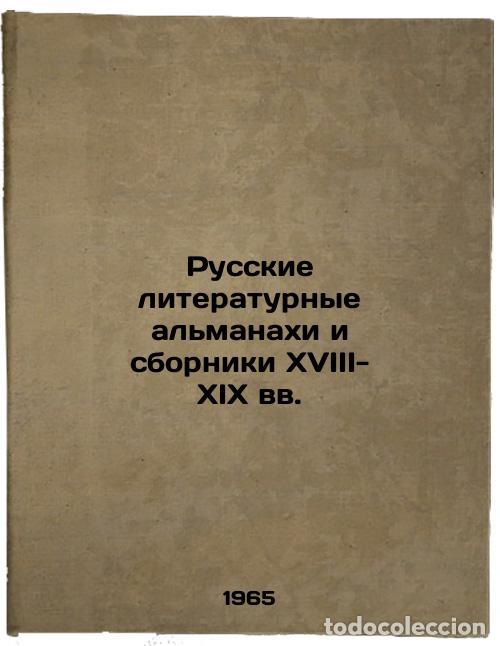 Libri di seconda mano: Russkie literaturnye al'manakhi i sborniki XVIII-XIX vv. In Russian /Russian Li - Smirnov-Sokolsky,