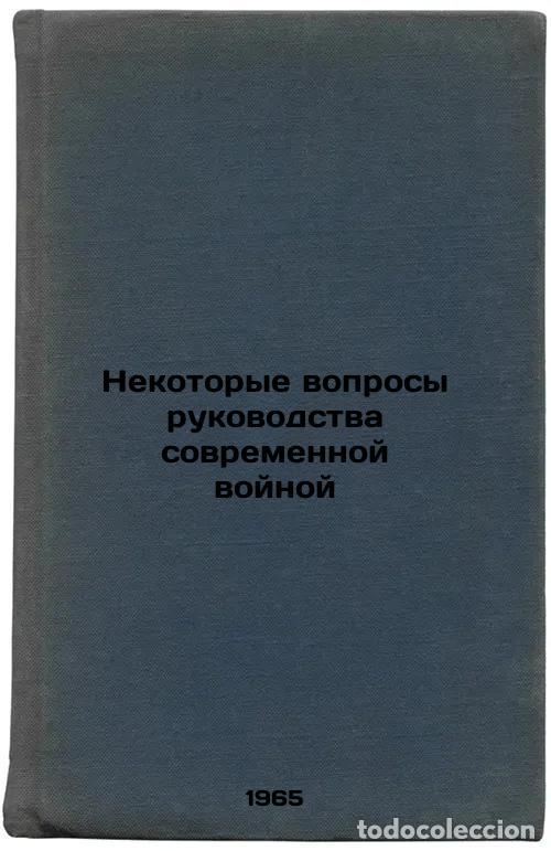 Gebrauchte B&uuml;cher: Nekotorye voprosy rukovodstva sovremennoy voynoy. In Russian /Some Questions of - Skirdo, Mitrofan P