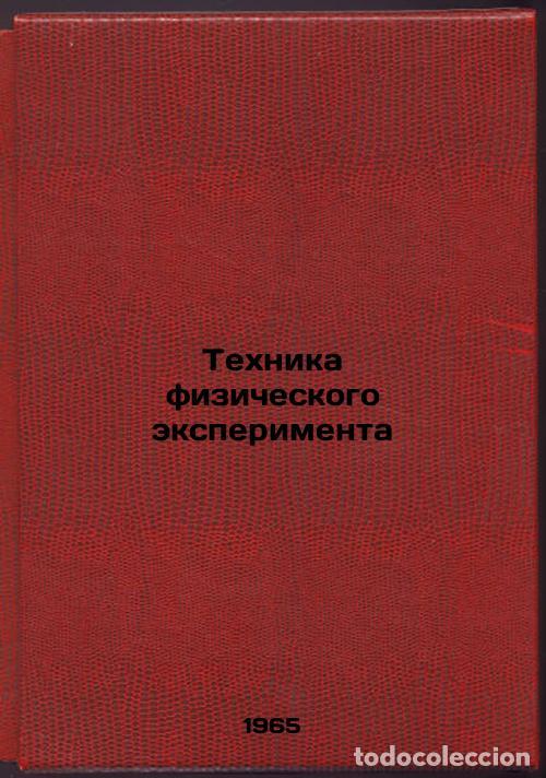 Gebrauchte B&uuml;cher: Tekhnika fizicheskogo eksperimenta. In Russian /Physical Experiment Technique - Sidyakin, Vladimir G