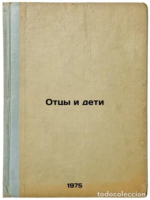 Gebrauchte B&uuml;cher: Ottsy i deti. In Russian /athers and Childre - Turgenev, Ivan Sergeevich