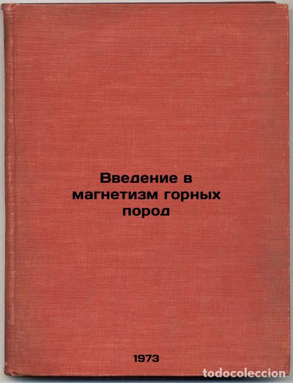 Libri di seconda mano: Vvedenie v magnetizm gornykh porod. In Russian/Introduction to Magnetism of Roc - Truhin, Vladimir I