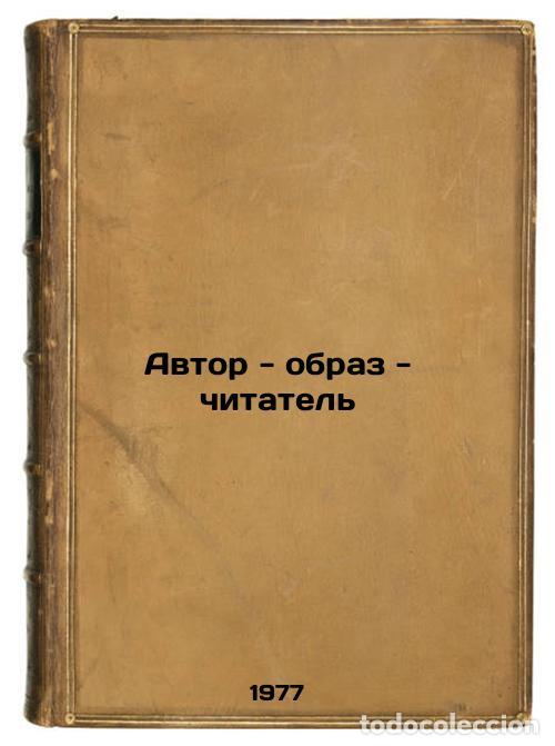 Livres d'occasion: Avtor - obraz - chitatel'. In Russian /Author - image - reader - Levidov, Alexander Mikhailovich