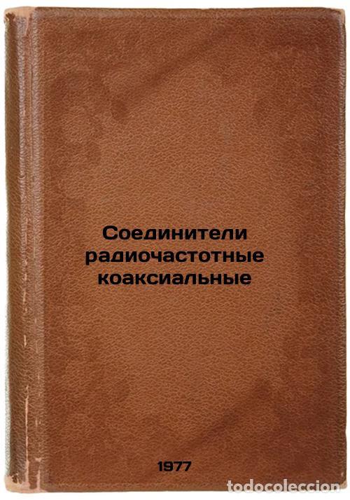 Livres d'occasion: Soediniteli radiochastotnye koaksial'nye. In Russian /RF connectors, coaxial - Savchenko, Viktor Ser