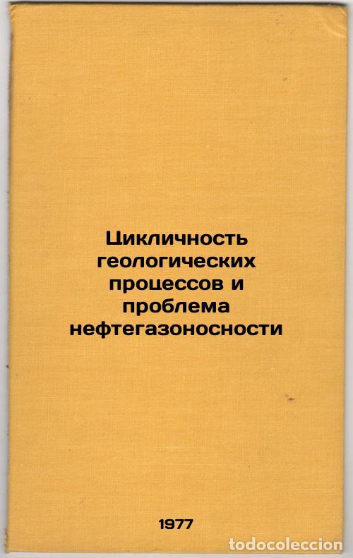 Livres d'occasion: Tsiklichnost' geologicheskikh protsessov i problema neftegazonosnosti. In Russi - Maksimov, Stepan P