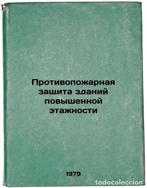 Livres d'occasion: Protivopozharnaya zashchita zdaniy povyshennoy etazhnosti/Fire protection of hi - Klimushin, Nikolaj
