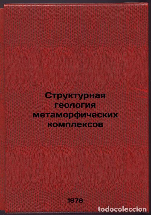 Livres d'occasion: Strukturnaya geologiya metamorficheskikh kompleksov/Structural geology of metam - Ez, Valentin Vikto