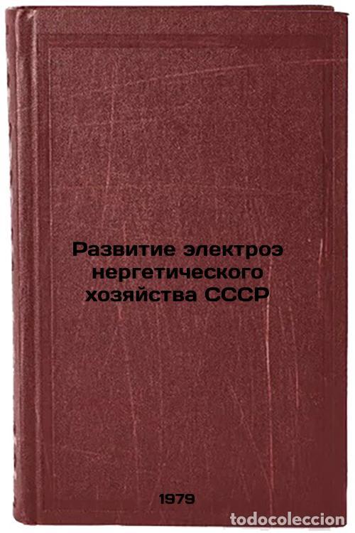 Libros de segunda mano: Razvitie elektroenergeticheskogo khozyaystva SSSR/Development of the USSR Elect - Steklov, Vladimir