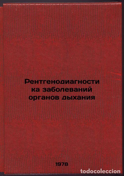 Livres d'occasion: Rentgenodiagnostika zabolevaniy organov dykhaniya/Radiodiagnostics of respirato - Rozenshtrauh, Leon
