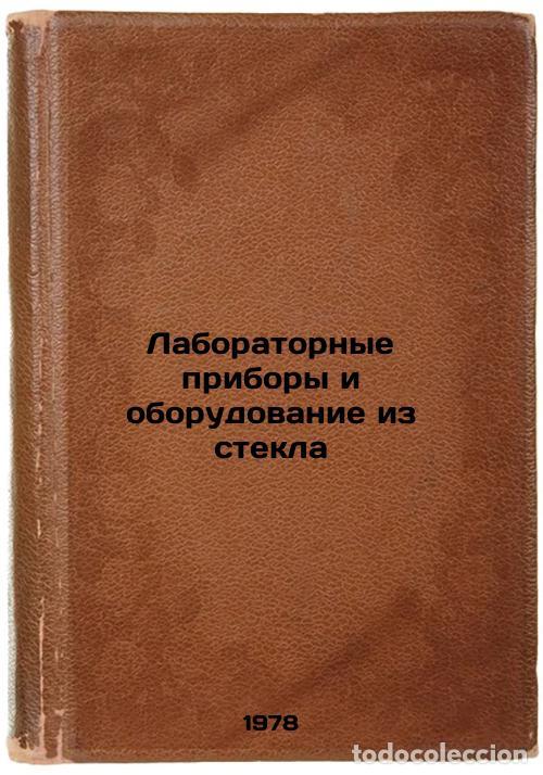 Livres d'occasion: Laboratornye pribory i oborudovanie iz stekla/Laboratory apparatus and glass eq - Pravdin, Pavel Vas