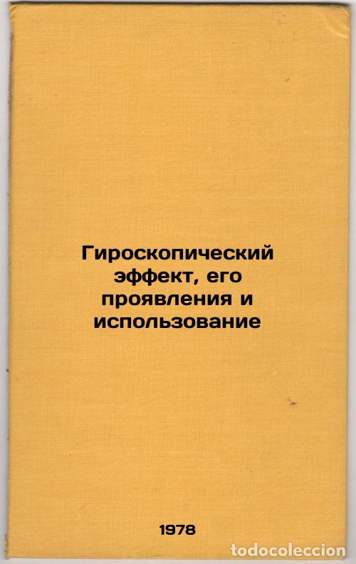 Libros de segunda mano: Giroskopicheskiy effekt, ego proyavleniya i ispolzovanie/The gyroscopic effect, - Pavlov, Vsevolod A