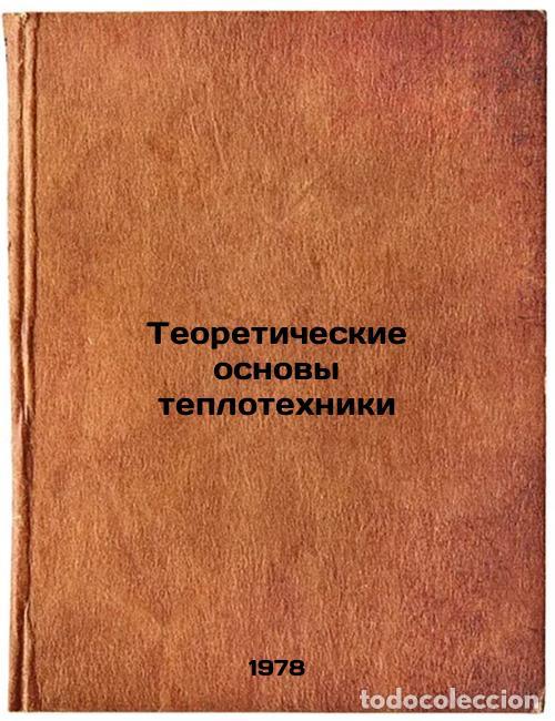 Livres d'occasion: Teoreticheskie osnovy teplotekhniki/Theoretical Basics of Thermal Engineering I - Kosterev, Fedor Mi