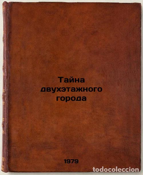 Livres d'occasion: Tayna dvukhetazhnogo goroda/The mystery of a two-story city In Russian - Zverev, Maksim Dmitrievich
