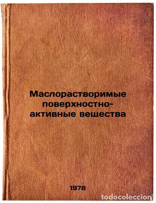 Libros de segunda mano: Maslorastvorimye poverkhnostno-aktivnye veshchestva/Oil-soluble surfactants In - Shekhter, Yulij Nau