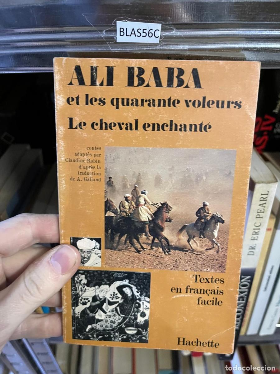 Libri di seconda mano: BLAS56C ALI BABA et les quarante voleurs Le cheval enchant&eacute;