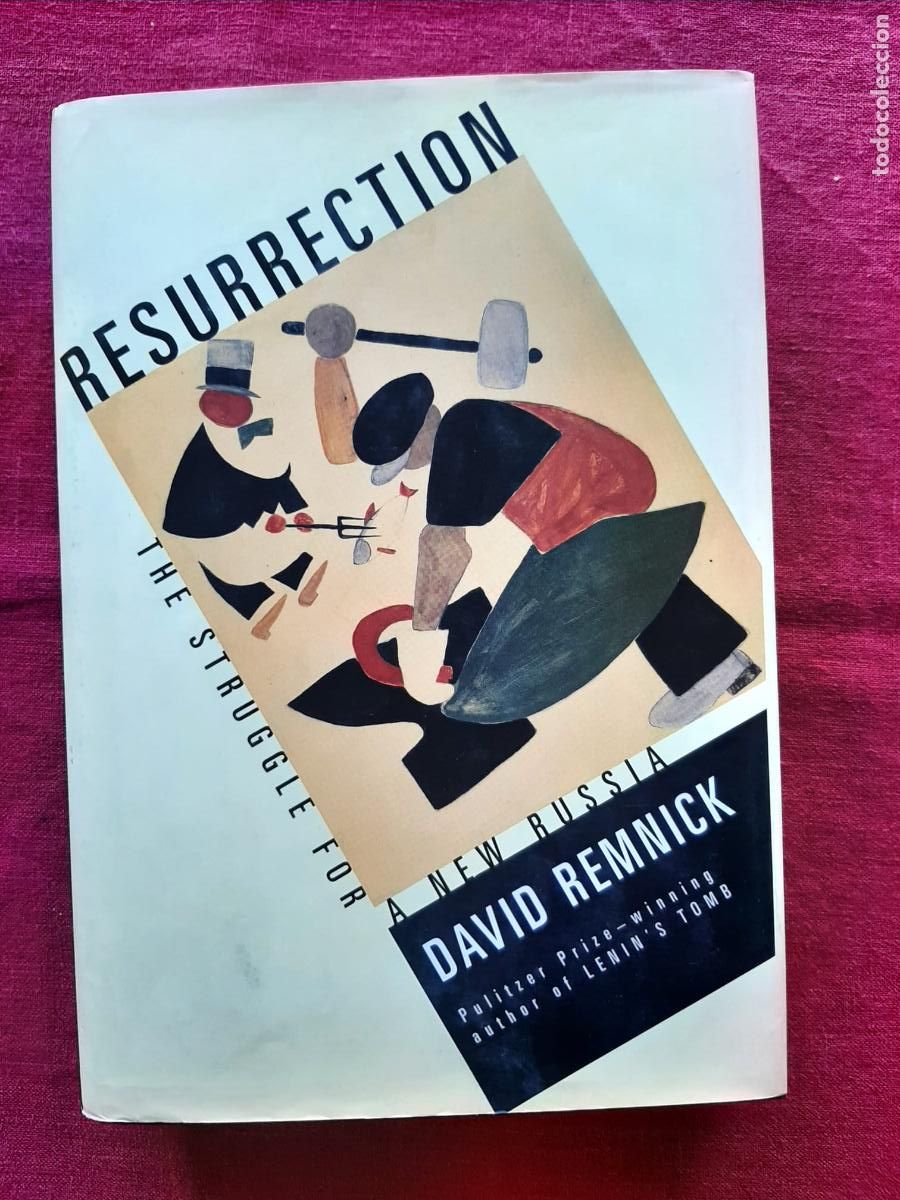 Second hand books: Resurrection, the struggle for a new Russia - Remnick, David