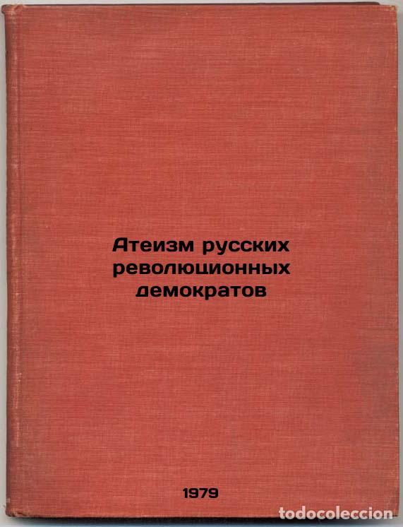 Libros de segunda mano: Ateizm russkikh revolyutsionnykh demokratov/The Atheism of Russian Revolutionar - Livshic, Giler Mar