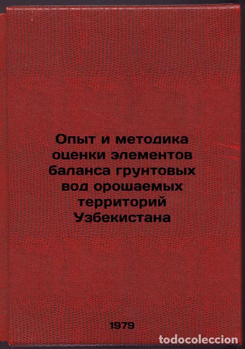Libros de segunda mano: Opyt i metodika otsenki elementov balansa gruntovykh vod oroshaemykh territoriy - Alimov, Mirzakhaki