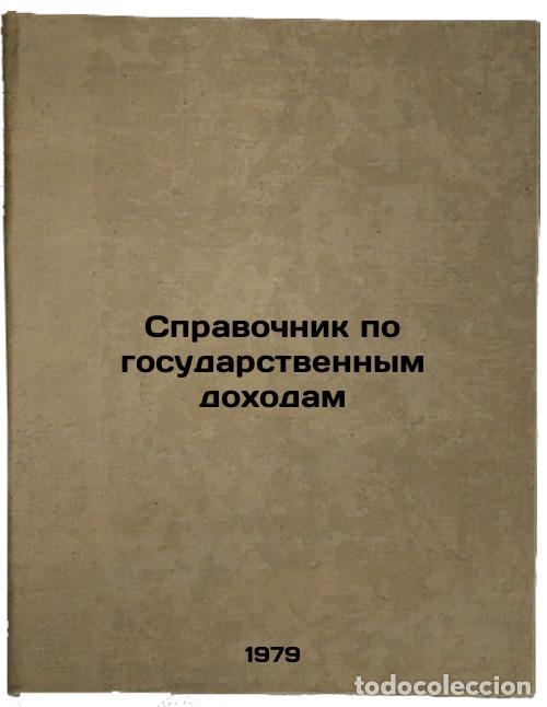 Libros de segunda mano: Spravochnik po gosudarstvennym dokhodam/Handbook on State Revenues In Russian - Azarh, Moisej Rafail