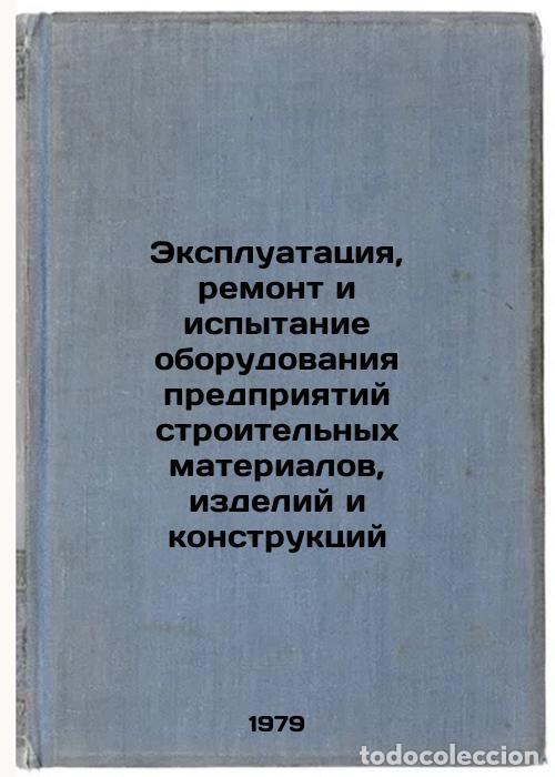 Livres d'occasion: Ekspluatatsiya, remont i ispytanie oborudovaniya predpriyatiy stroitelnykh mate - Drozdov, Nikolaj E