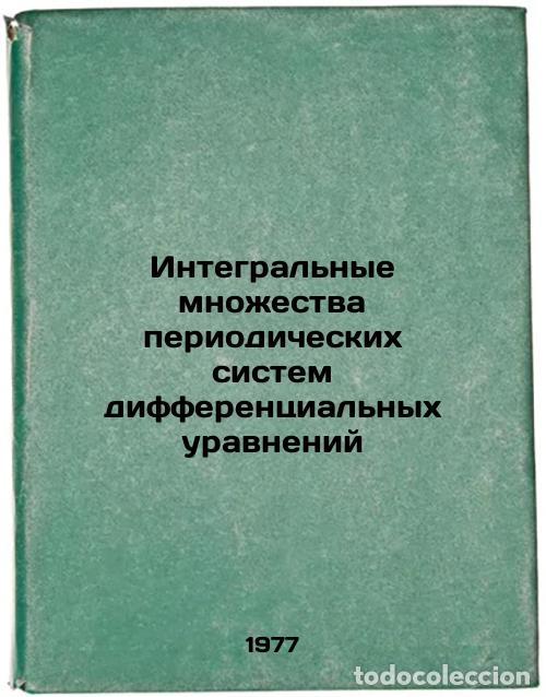 Libros de segunda mano: Integral'nye mnozhestva periodicheskikh sistem differentsial'nykh uravneniy. In - Pliss, Viktor Alex