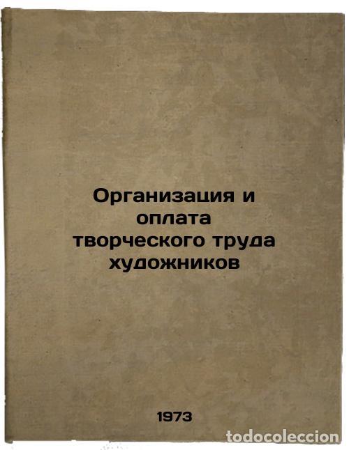 Livres d'occasion: Organizatsiya i oplata tvorcheskogo truda khudozhnikov. In Russian /Organizatio - Savitsky, Yun Iosi