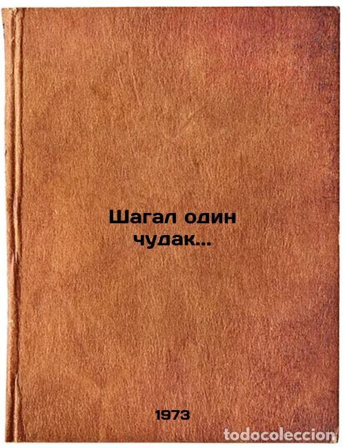 Livres d'occasion: Shagal odin chudak. In Russian/Chagall is a freak. - Kuz'min, Lev Ivanovich