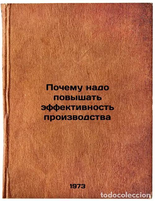 Libri di seconda mano: Pochemu nado povyshat effektivnost proizvodstva. In Russian/Why we need to impr - Myasoedov, Boris A