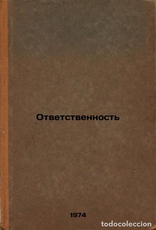 Libri di seconda mano: Otvetstvennost'. In Russian /Liability - Kurdachev, Dmitry Yakovlevich