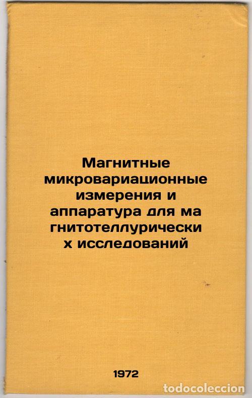 Libri di seconda mano: Magnitnye mikrovariatsionnye izmereniya i apparatura dlya magnitotelluricheskik - Krotevich, Nikolaj