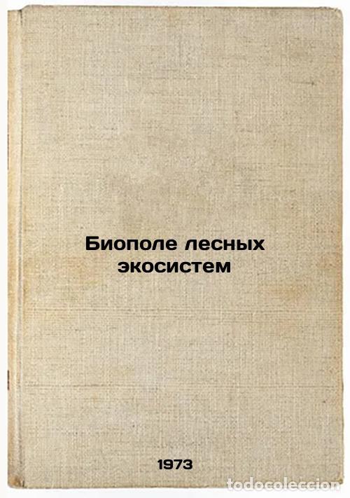 Libri di seconda mano: Biopole lesnykh ekosistem. In Russian /Forest ecosystem biopole - Marchenko, Ivan Semenovich