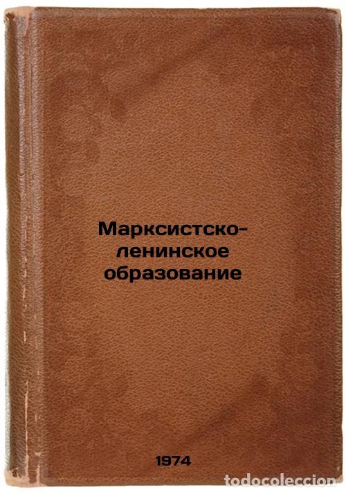 Livres d'occasion: Marksistsko-leninskoe obrazovanie. In Russian /Marxist-Leninist Education - Kuandykov, Abdygappar Is