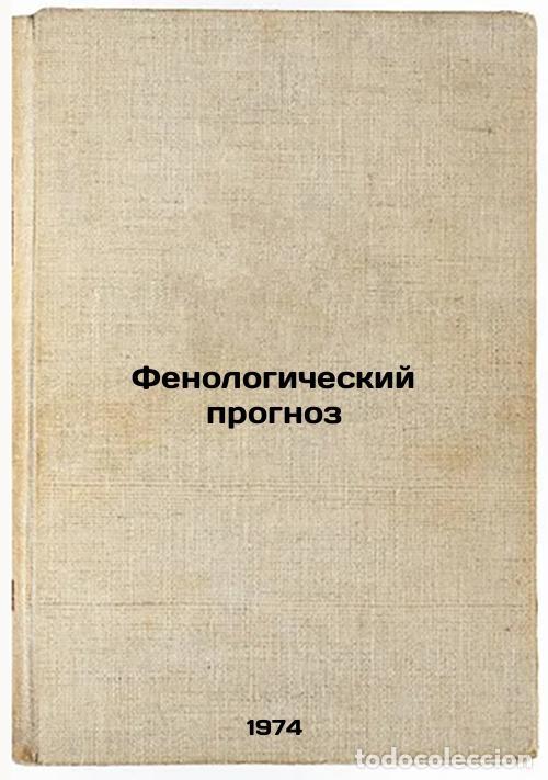 Livres d'occasion: Fenologicheskiy prognoz. In Russian /Phenological forecast - Podolsky, Alexander Samoilovich