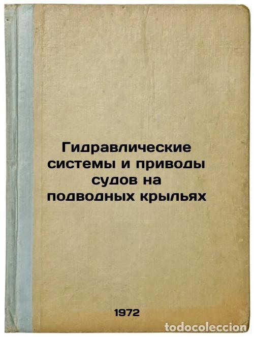 Libri di seconda mano: Gidravlicheskie sistemy i privody sudov na podvodnykh krylyakh. In Russian/Hydr - Mineev, Yurij Ivan