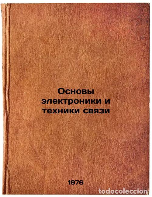 Livres d'occasion: Osnovy elektroniki i tekhniki svyazi. In Russian /Basics of Electronics and Com - Kadushkin, Evgeniy