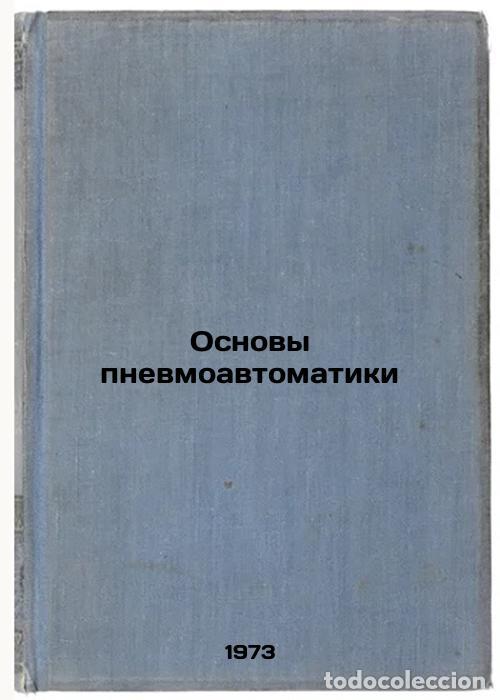 Livres d'occasion: Osnovy pnevmoavtomatiki. In Russian/Basics of pneumatic automation - Dmitriev, Vadim Nikolaevich
