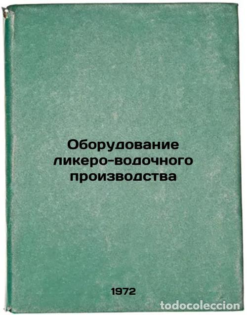 Libri di seconda mano: Oborudovanie likero-vodochnogo proizvodstva. In Russian/Distillery equipment - Zhbankov, Boris Vladi