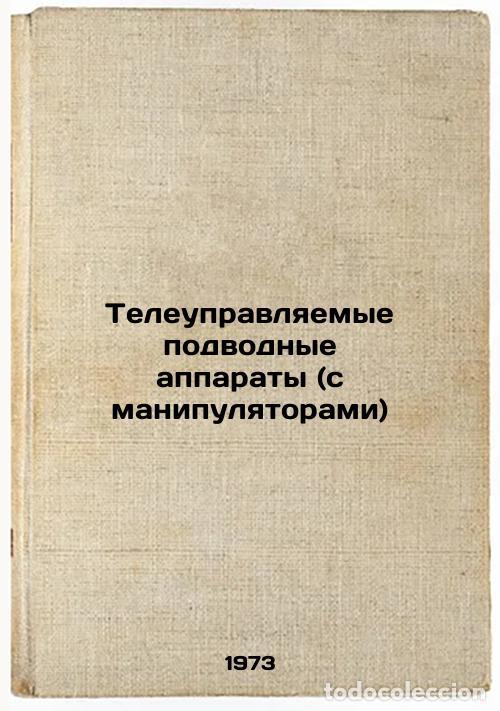 Libri di seconda mano: Teleupravlyaemye podvodnye apparaty (s manipulyatorami). In Russian/Remote-cont - Yastrebov, Vyaches