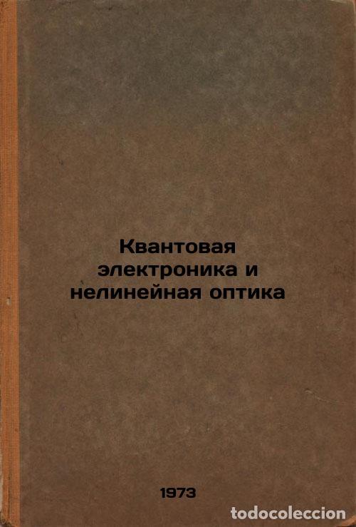 Libri di seconda mano: Kvantovaya elektronika i nelineynaya optika. In Russian /Quantum electronics an - Yariv, Amnon