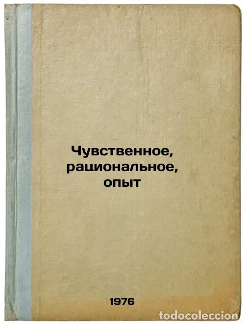 Libri di seconda mano: Chuvstvennoe, ratsional'noe, opyt. In Russian /Sensual, Rational, Experience - Panov, Viktor Georgie