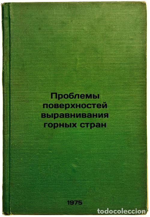 Libri di seconda mano: Problemy poverkhnostey vyravnivaniya gornykh stran. In Russian /Problems with m - Khudyakov, Gleb Iv