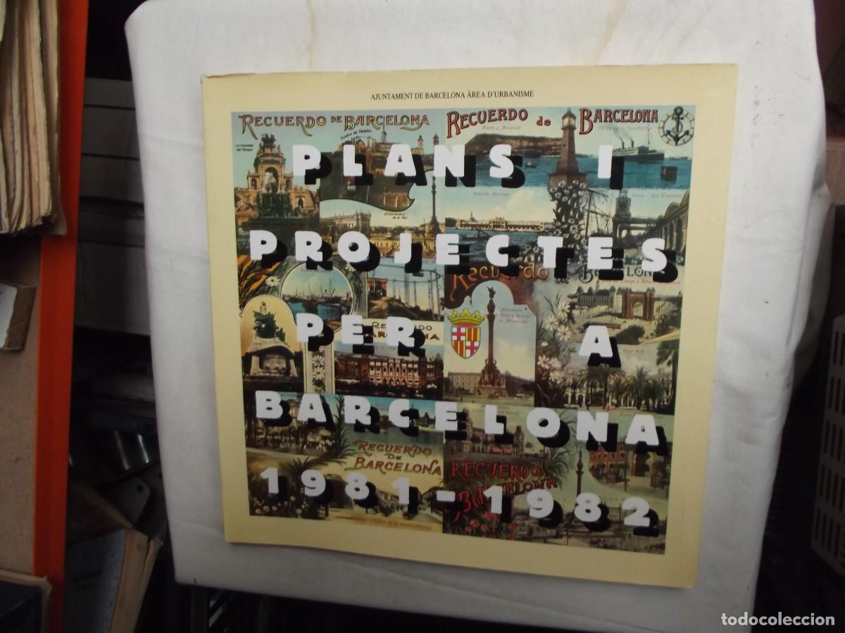 Libros de segunda mano: PLANS I PROYECTES PER A BARCELONA 1981 - 1982 - Foto 1